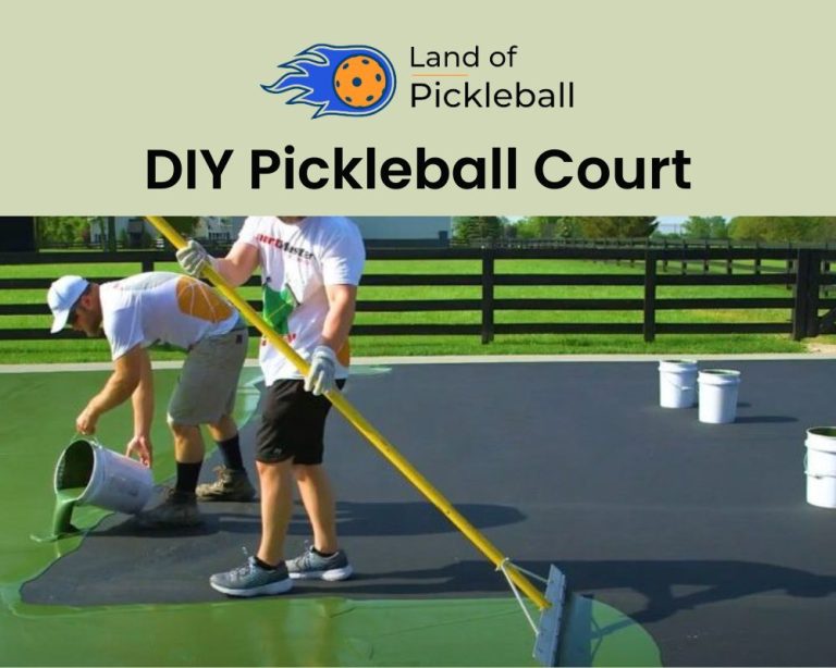 A comprehensive guide on DIY Pickleball Court