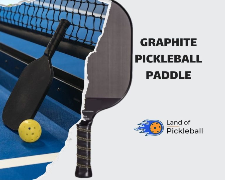 Graphite Pickleball Paddle| Best Guide for Pro Players