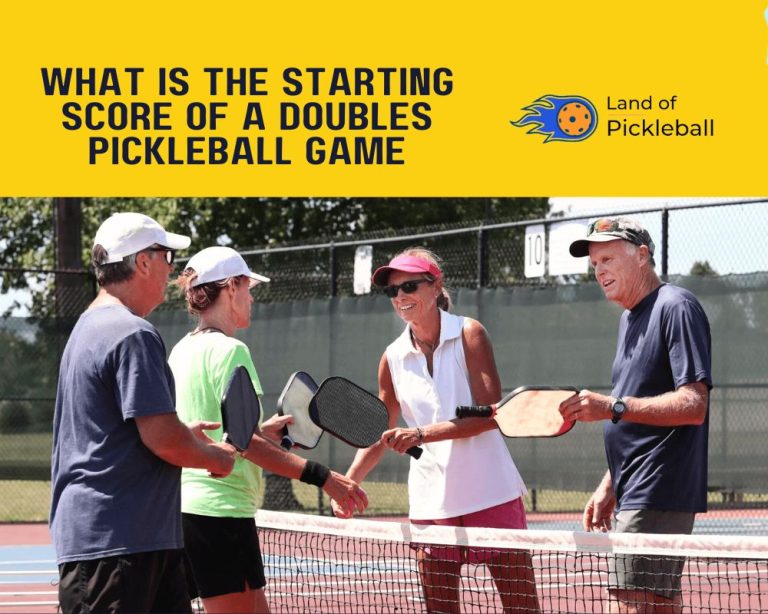 What is the Starting Score of a Doubles Pickleball Game? (0-0-2) Scores Ultimate Guide to Win