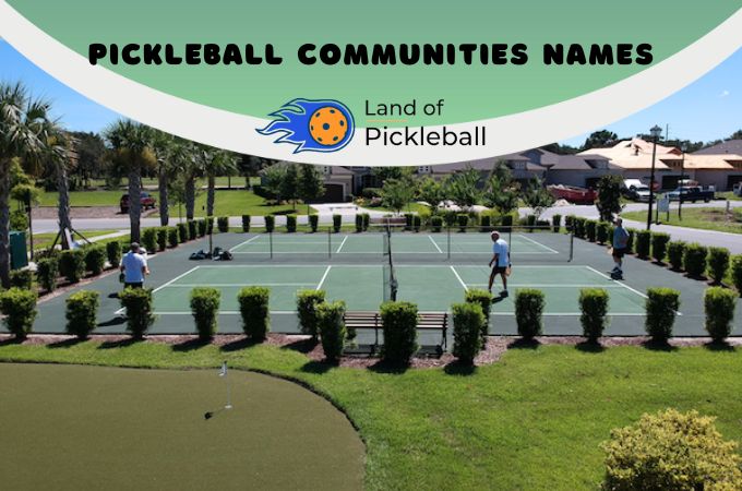 Pickleball Communities Names