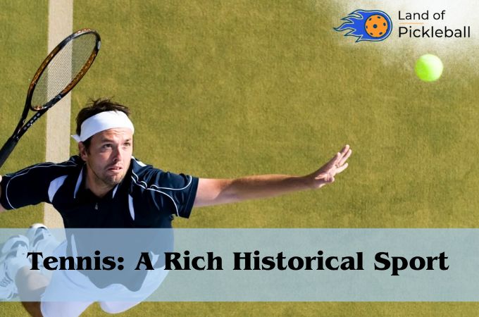 Tennis: A Rich Historical Sport