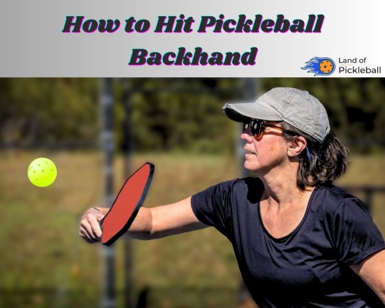 How to Hit Pickleball Backhand | Master Your Shot