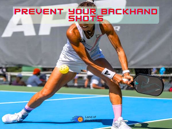 Strategy Mistake #7: Prevent your Backhand Shots